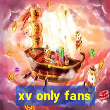 xv only fans